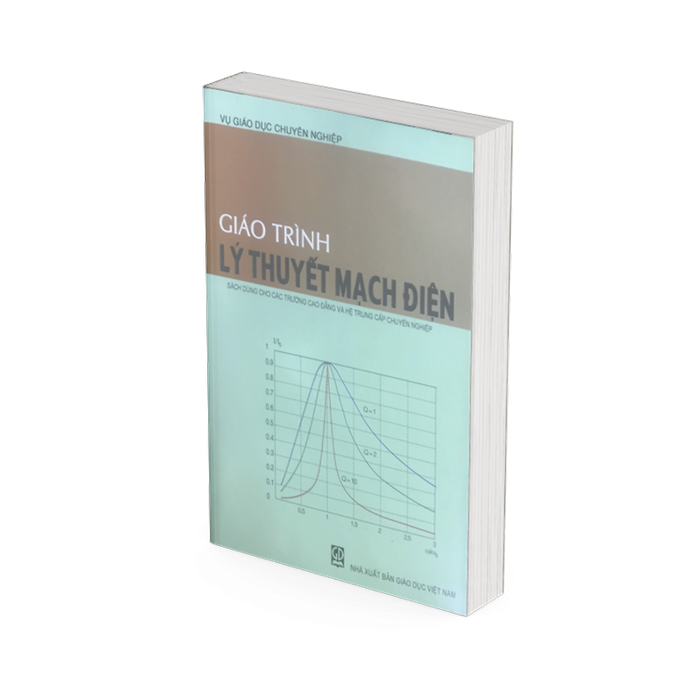 Giáo Trình Lý Thuyết Mạch (Sách Dùng Cho Các Trường Đào Tạo Hệ Trung Cấp Chuyên Nghiệp)
