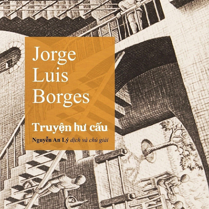 Sách - Truyện Hư Cấu - Jorge Luis Borges