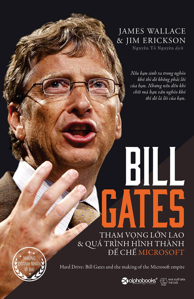 Bill Gates: Tham Vọng Lớn Lao Và Quá Trình Hình Thành Đế Chế Microsoft_Al
