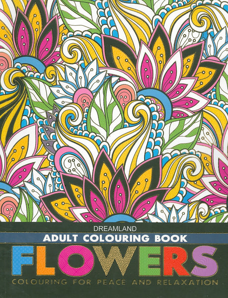 Flowers - Adults Colouring Book (Sách Tô Màu Dành Cho Người Lớn: Những Bông Hoa)