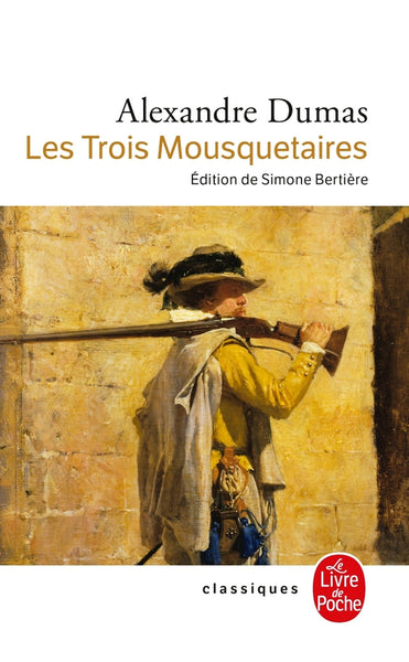 Tiểu Thuyết Văn Học Tiếng Pháp: Les Trois Mousquetaires