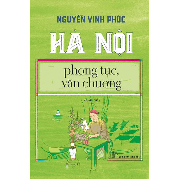 Hà Nội-Phong Tục, Văn Chương - Bản Quyền