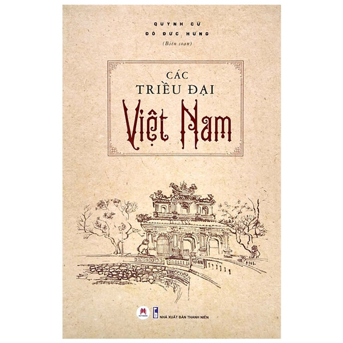 Sách Lịch Sử Văn Hóa Hay Nhất-Các Triều Đại Việt Nam