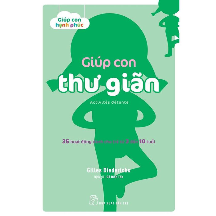 Giúp Con Hạnh Phúc - Giúp Con Thư Giãn  - Bản Quyền