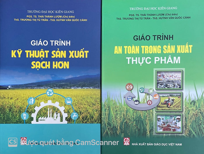 Giáo Trình Kỹ Thuật Sản Xuất Sạch Hơn + Giáo Trình An Toàn Trong Sản Xuất Thực Phẩm