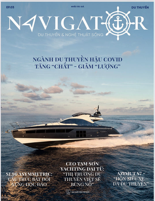 Tạp Chí Chuyên Đề Du Thuyền Navigator Ep.03