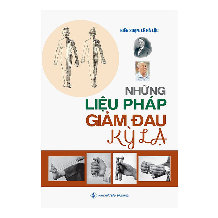 Những Liệu Pháp Giảm Đau Kỳ Lạ