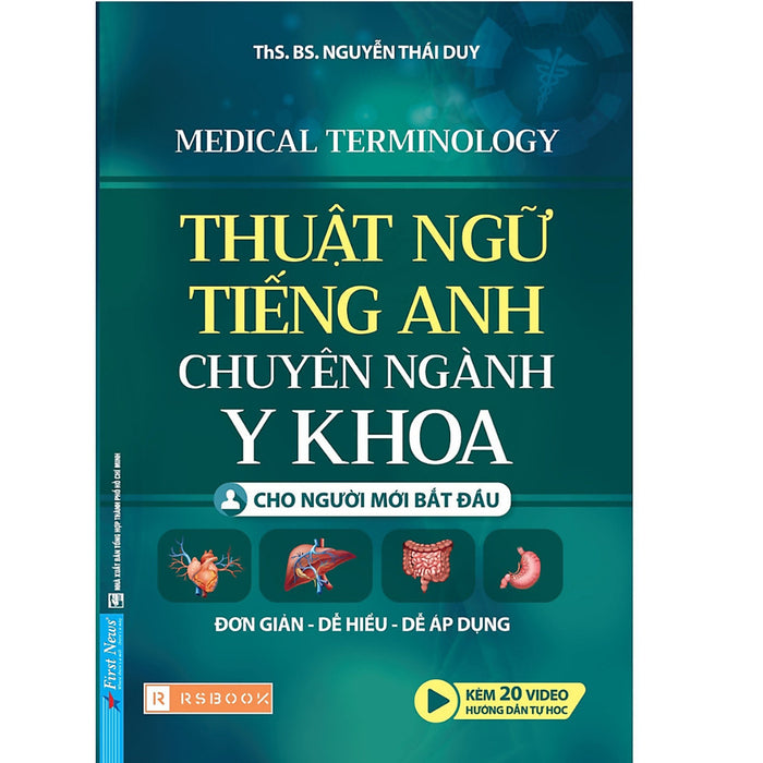 Sách - Thuật Ngữ Tiếng Anh Chuyên Ngành Y Khoa - Cho Người Mới Bắt Đầu (Pn)