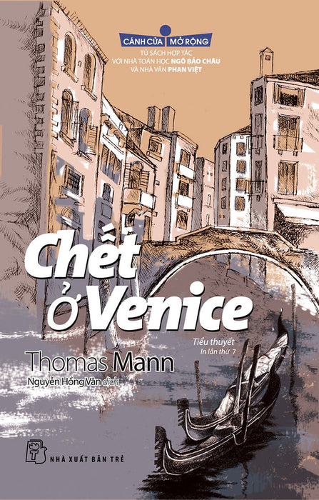 Cánh Cửa Mở Rộng – Chết Ở Venice _Tre