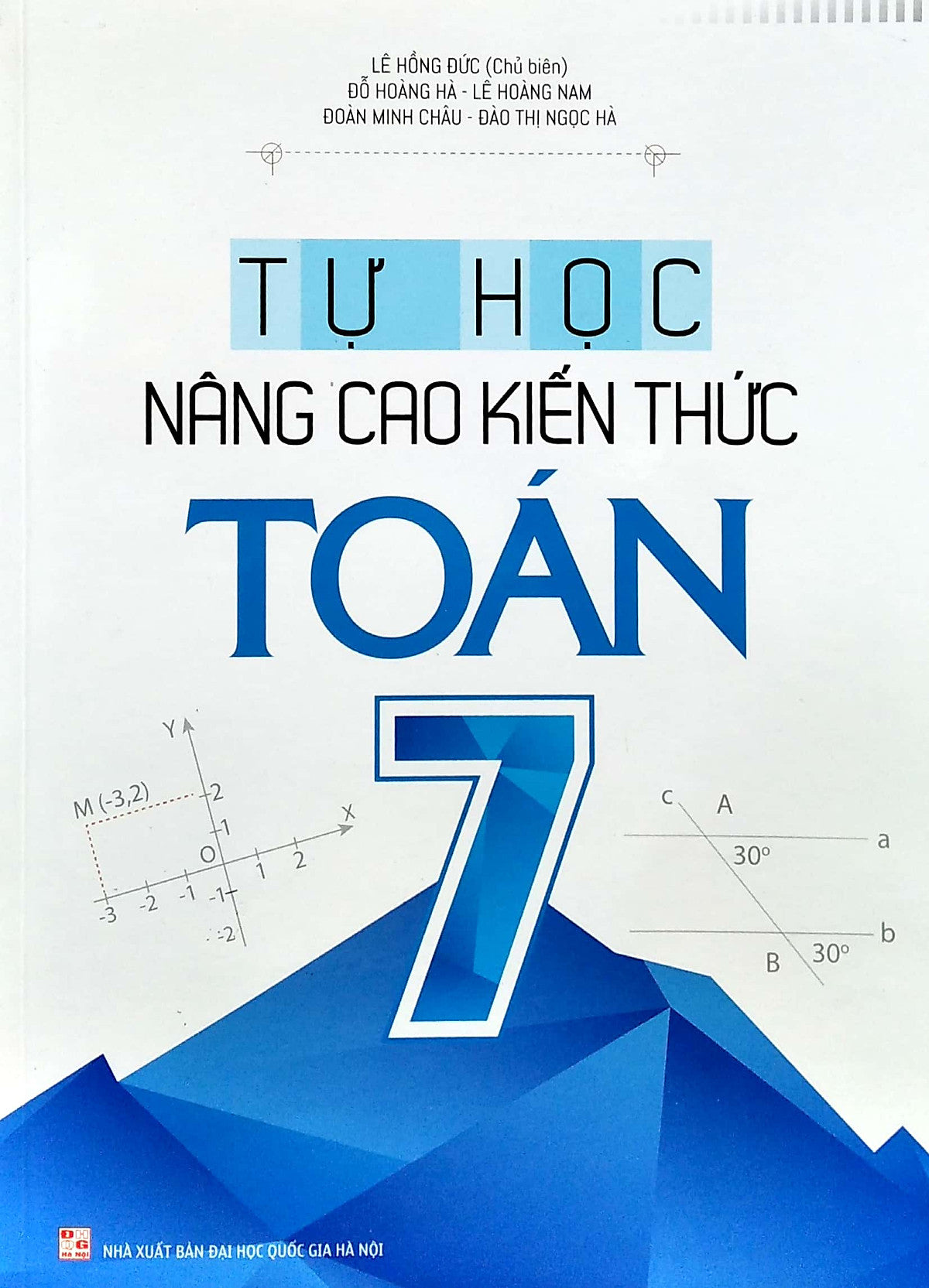 Tự Học - Nâng Cao Kiến Thức Toán 7 (Tái Bản)
