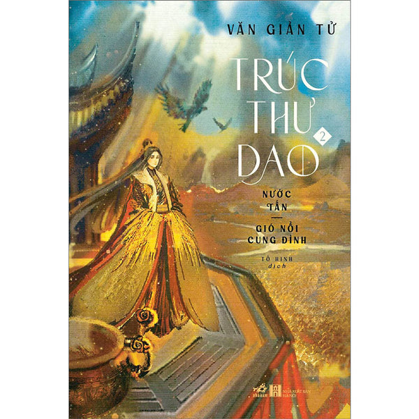 Sách: Trúc Thư Dao 2 (Nước Tấn - Gió Nổi Cung Đình)