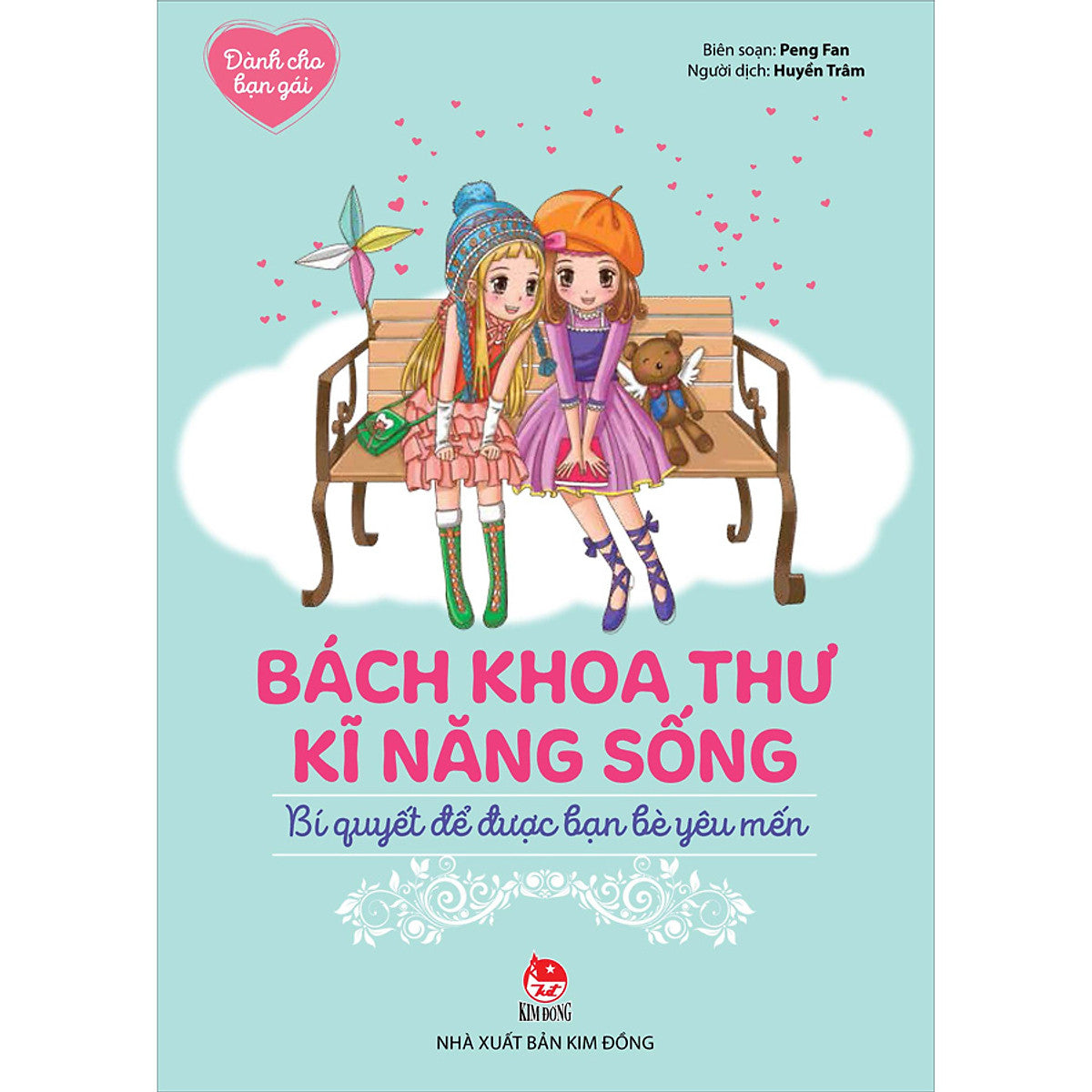 Bách Khoa Thư Kĩ Năng Sống - Dành Cho Bạn Gái: Bí Quyết Để Được Bạn Bè Yêu Mến