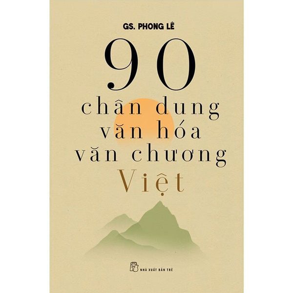 90 Chân Dung Văn Hóa Văn Chương Việt - Bookcity