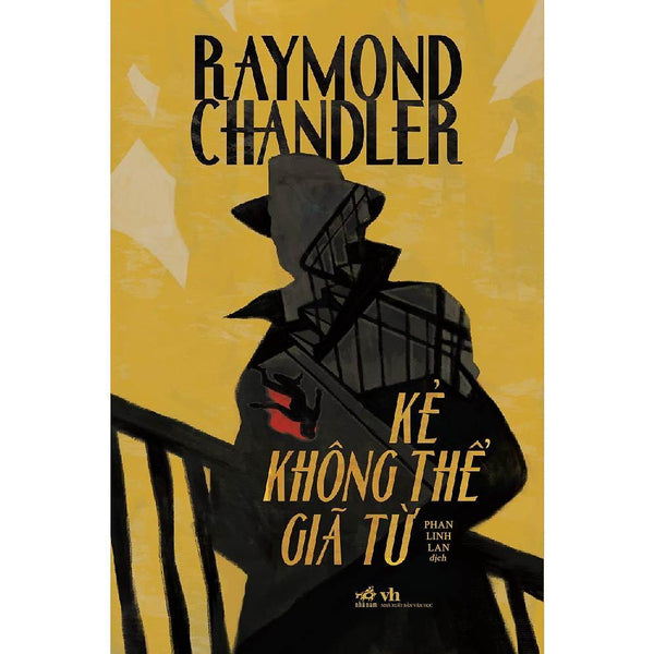 Kẻ Không Thể Giã Từ (Raymond Chandler)  - Bản Quyền