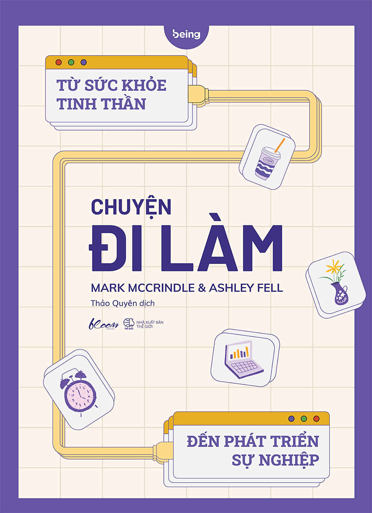 Chuyện Đi Làm: Từ Sức Khỏe Tinh Thần Đến Phát Triển Sự Nghiệp _Az