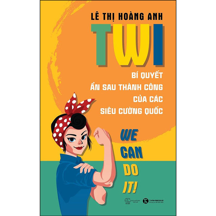 Twi: Bí Quyết Ẩn Sau Thành Công Của Các Siêu Cường Quốc