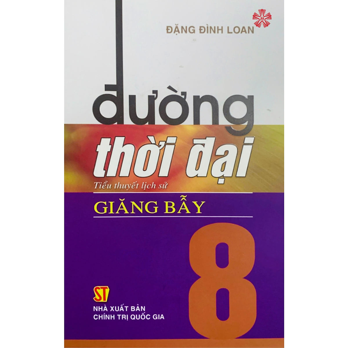 Đường Thời Đại 8 - Giăng Bẫy