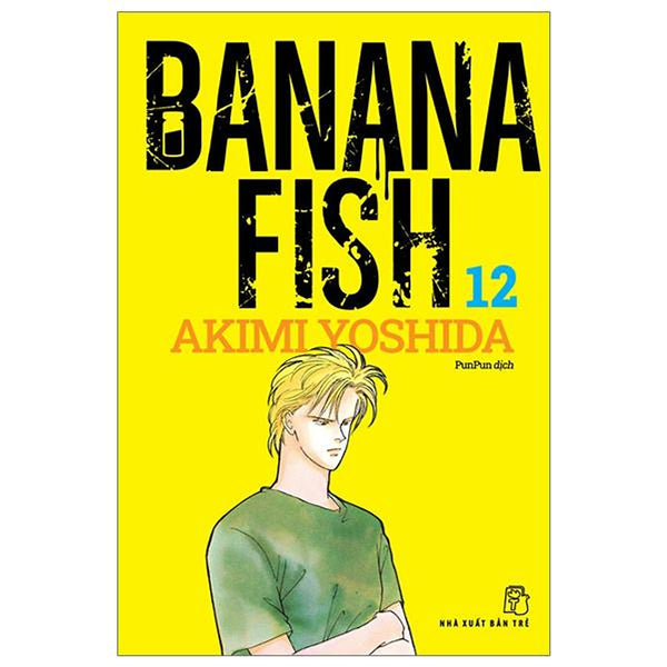 Truyện Tranh Banana Fish - Tập 12 - Tặng Kèm Bookmark Giấy Hình Nhân Vật - Nxb Trẻ