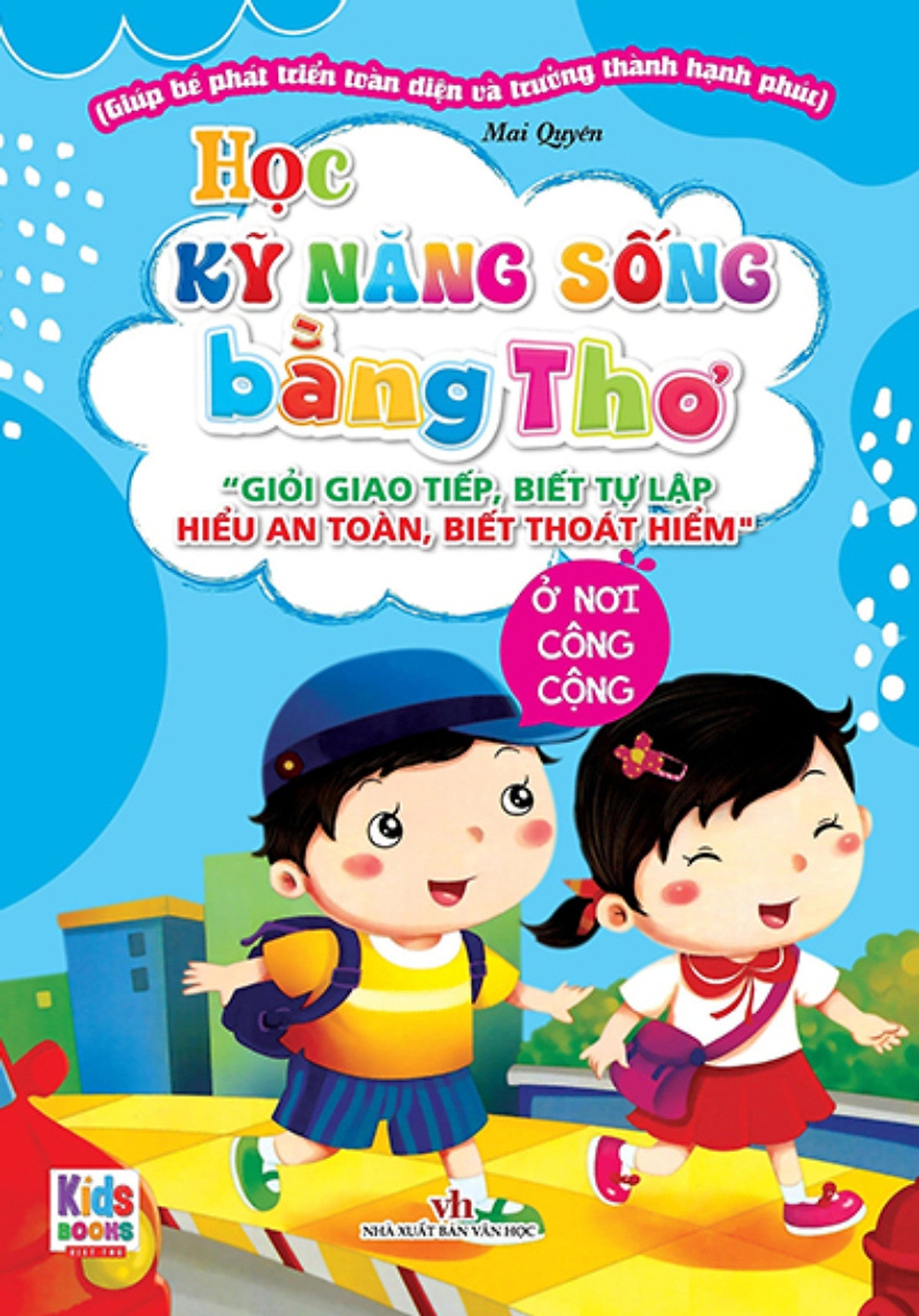 Học Kỹ Năng Sống Bằng Thơ - Ở Nơi Công Cộng _Vt