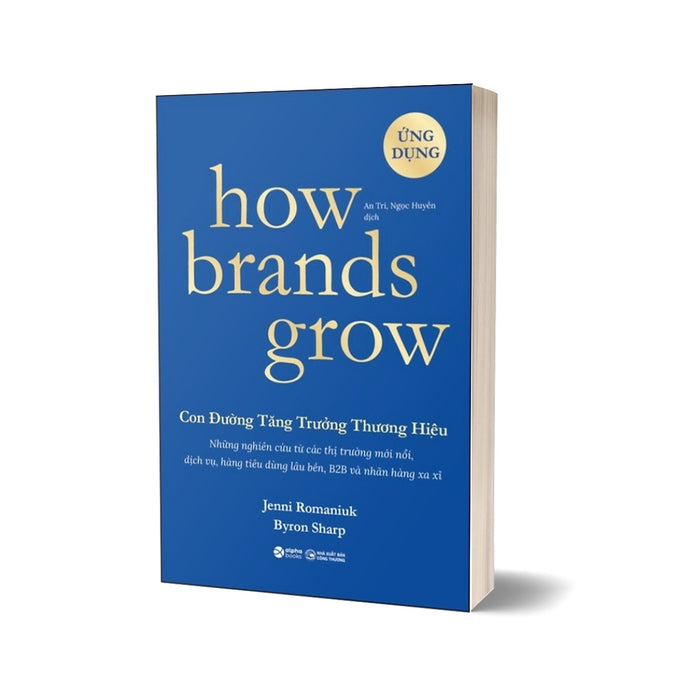 How Brands Grow - Con Đường Tăng Trưởng Thương Hiệu - Ứng Dụng