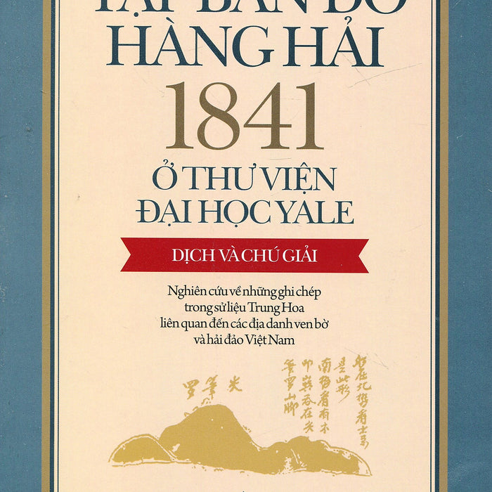 Tập Bản Đồ Hàng Hải 1841 Ở Thư Viện Đại Học Yale