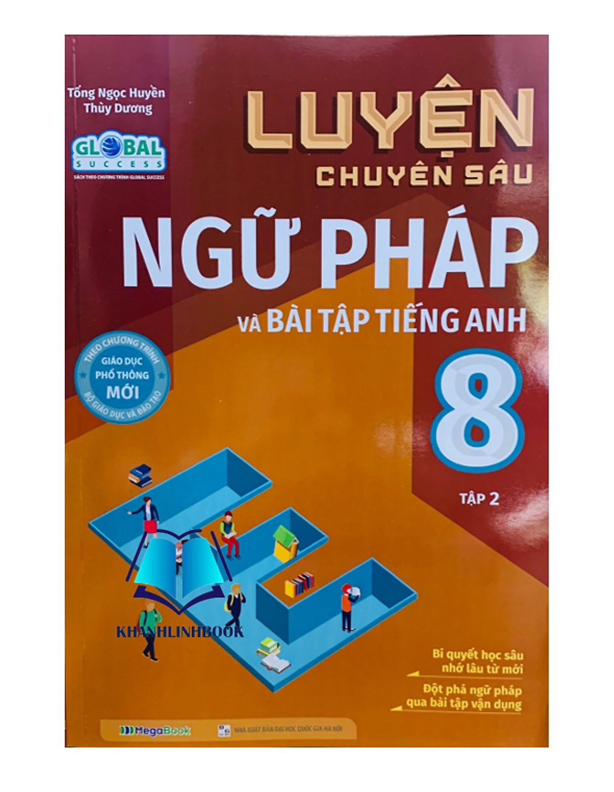 Sách - Luyện Chuyên Sâu Ngữ Pháp Và Bài Tập Tiếng Anh 8 - Tập 2 (Mg)