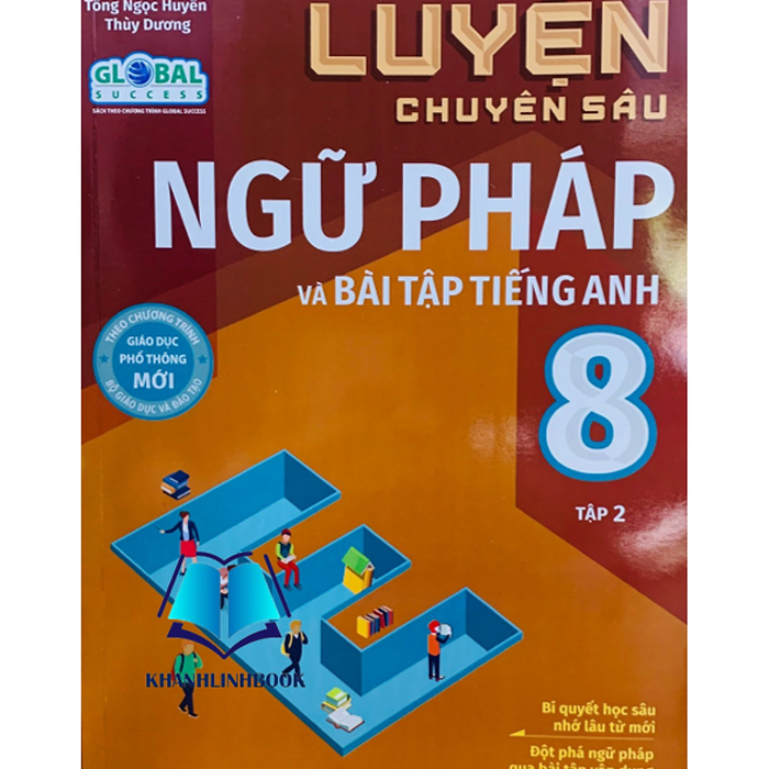 Sách - Luyện Chuyên Sâu Ngữ Pháp Và Bài Tập Tiếng Anh 8 - Tập 2 (Mg)