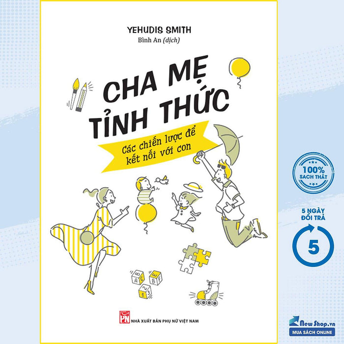 Cha Mẹ Tỉnh Thức - Các Chiến Lược Để Kết Nối Với Con - Ml