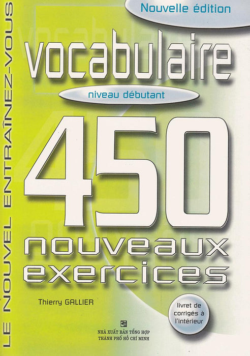 450 Nouveaux Exercices - Vocabulaire Niveau Débutant