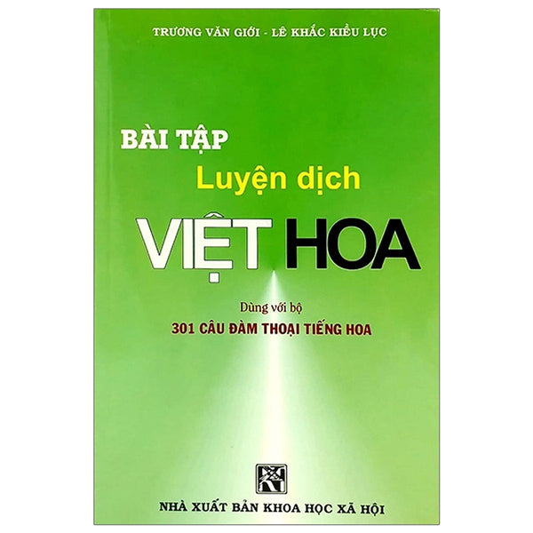 Bài Tập Luyện Dịch Việt Hoa (Tái Bản 2020)