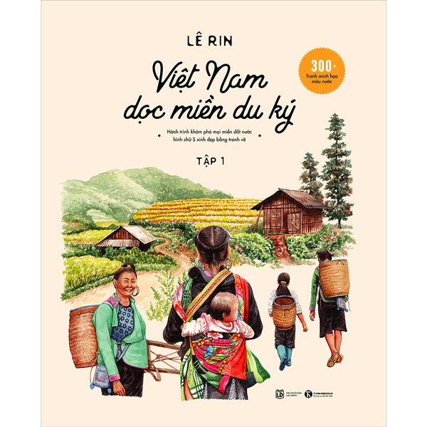Vietnam Dọc Miền Du Ký - Tập 1 (Tái Bản)