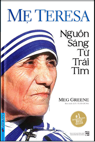 Mẹ Teresa-Nguồn Sáng Từ Trái Tim