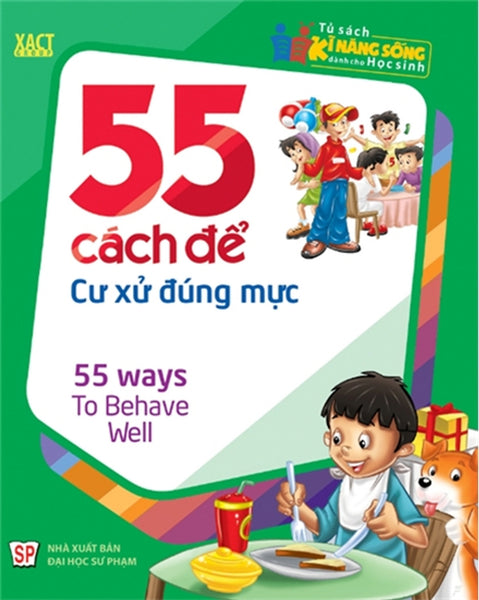 55 Cách Để Cư Xử Đúng Mực