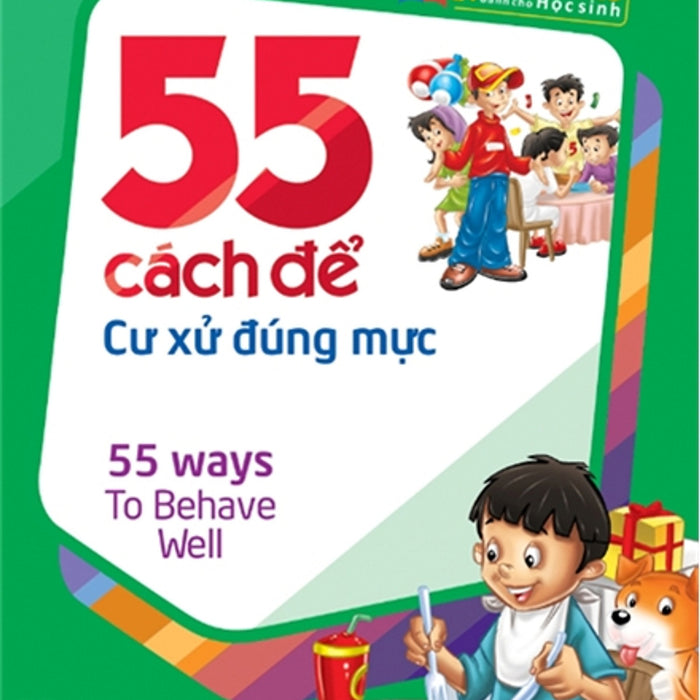 55 Cách Để Cư Xử Đúng Mực