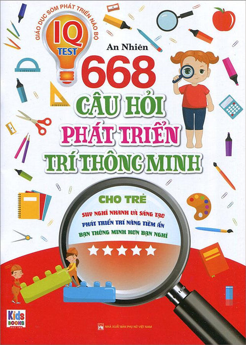 668 Câu Hỏi Phát Triển Trí Thông Minh Cho Trẻ - Tập 5