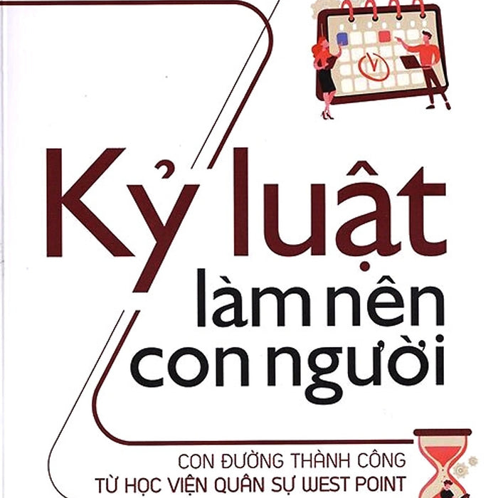 Kỷ Luật Làm Nên Con Người