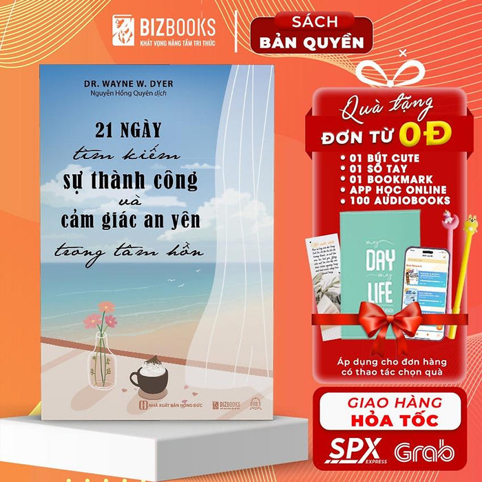 21 Ngày Tìm Kiếm Sự Thành Công Và Cảm Giác An Yên Trong Tâm Hồn  - Bản Quyền