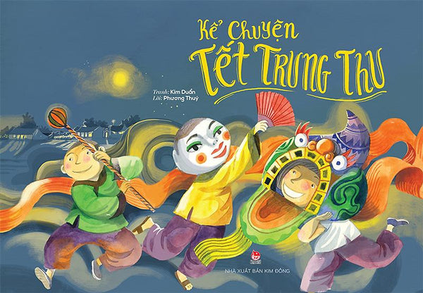 Kim Đồng - Kể Chuyện Tết Trung Thu