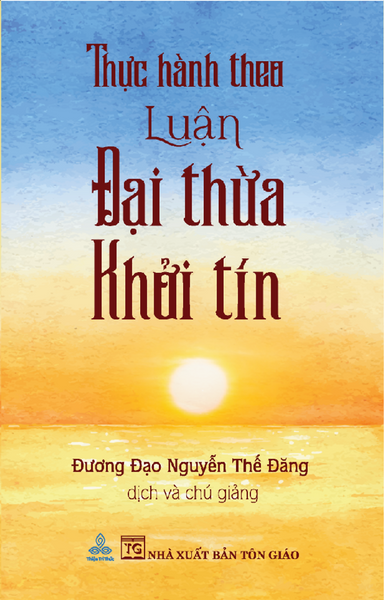 Thực Hành Theo Luận Đại Thừa Khởi Tín