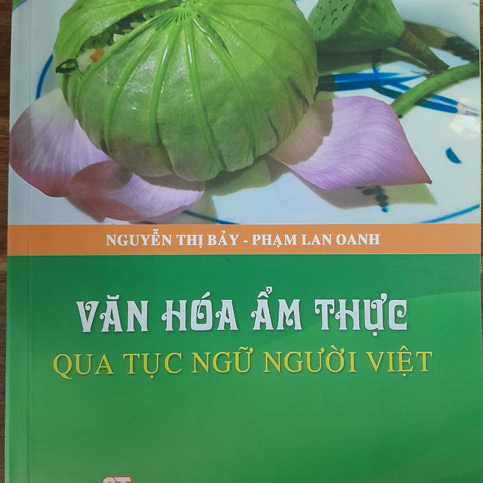 Văn Hóa Ẩm Thực Qua Tục Ngữ Người Việt