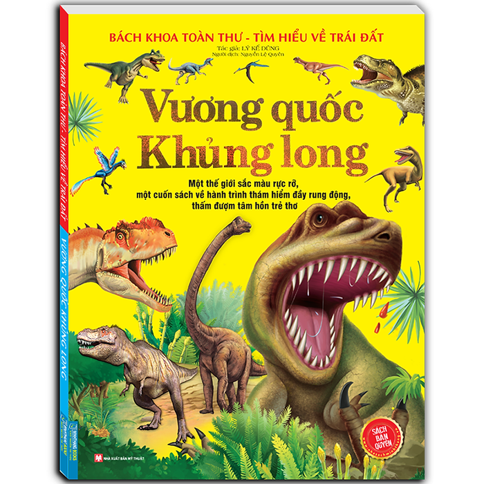 Bách Khoa Toàn Thư Tìm Hiểu Về Trái Đất - Vương Quốc Khủng Long