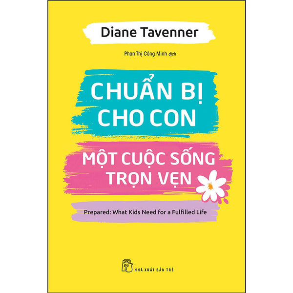 Chuẩn Bị Cho Con Một Cuộc Sống Trọn Vẹn