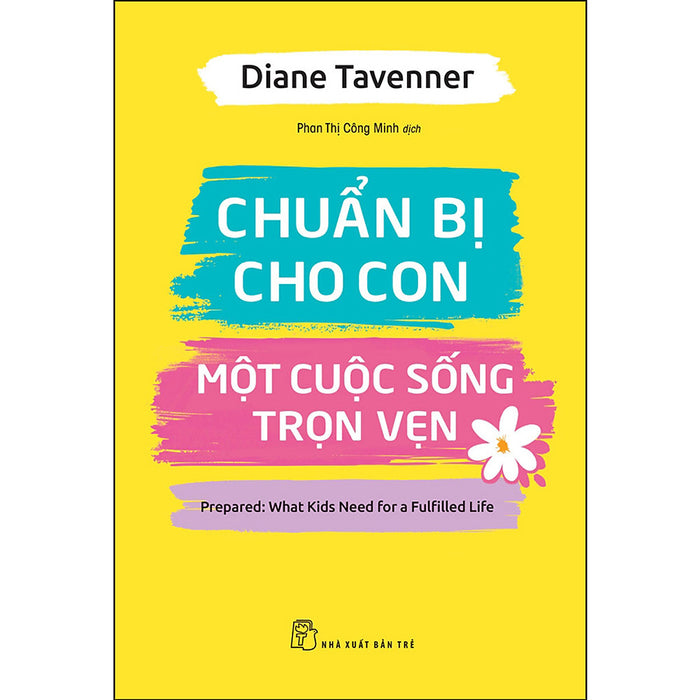 Chuẩn Bị Cho Con Một Cuộc Sống Trọn Vẹn