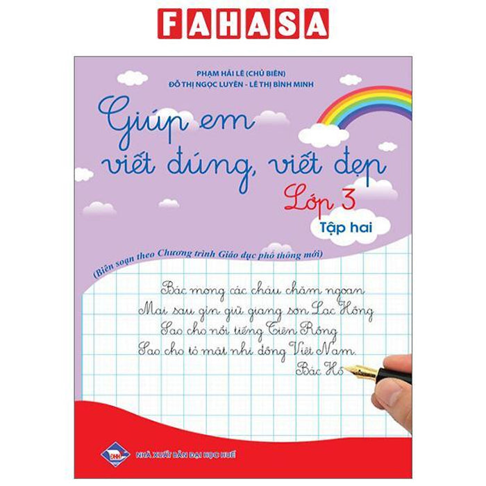 Giúp Em Viết Đúng, Viết Đẹp Lớp 3 - Tập 2 (Biên Soạn Theo Chương Trình Giáo Dục Phổ Thông Mới) (Tái Bản 2023)