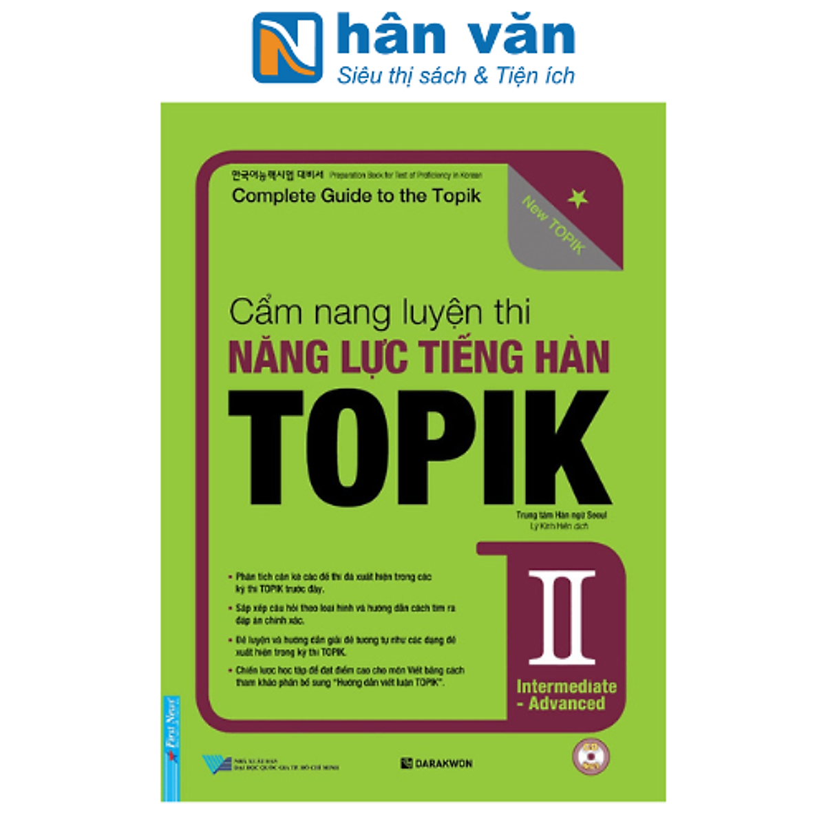 Cẩm Nang Luyện Thi Năng Lực Tiếng Hàn Topik Ii Intermediate - Advanced