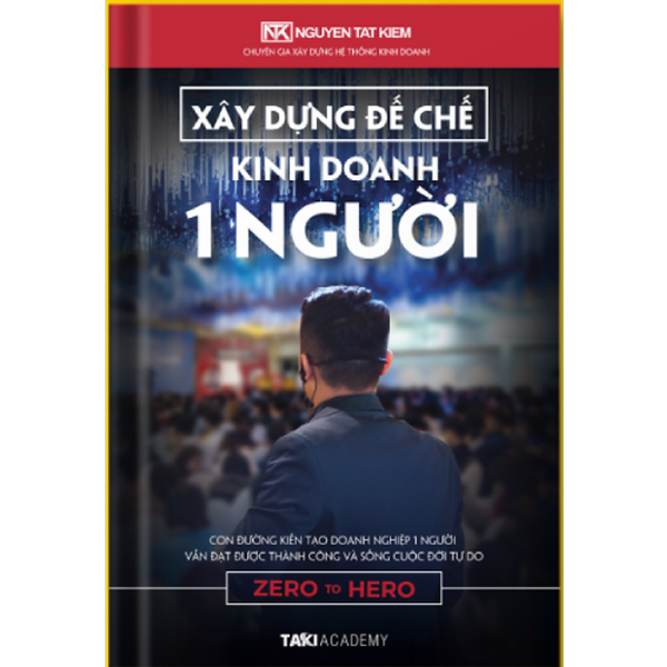 Xây Dựng Đế Chế Kinh Doanh 1 Người