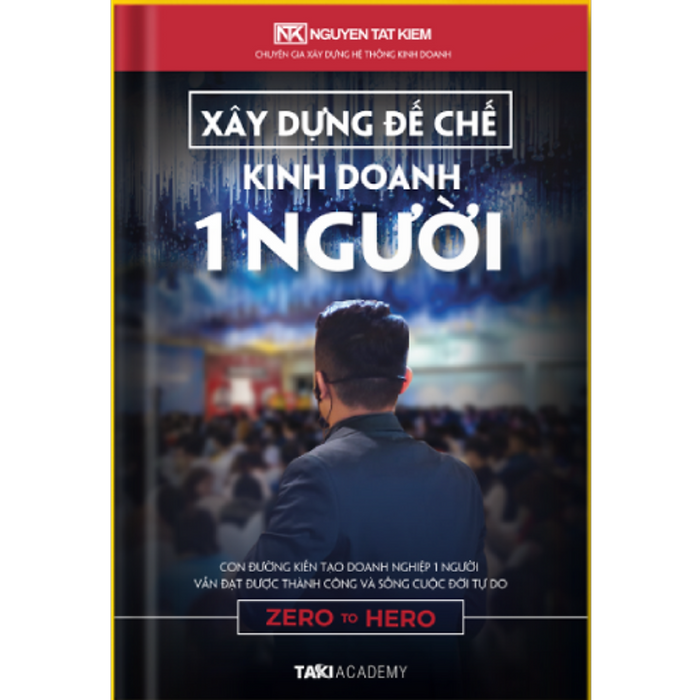 Xây Dựng Đế Chế Kinh Doanh 1 Người