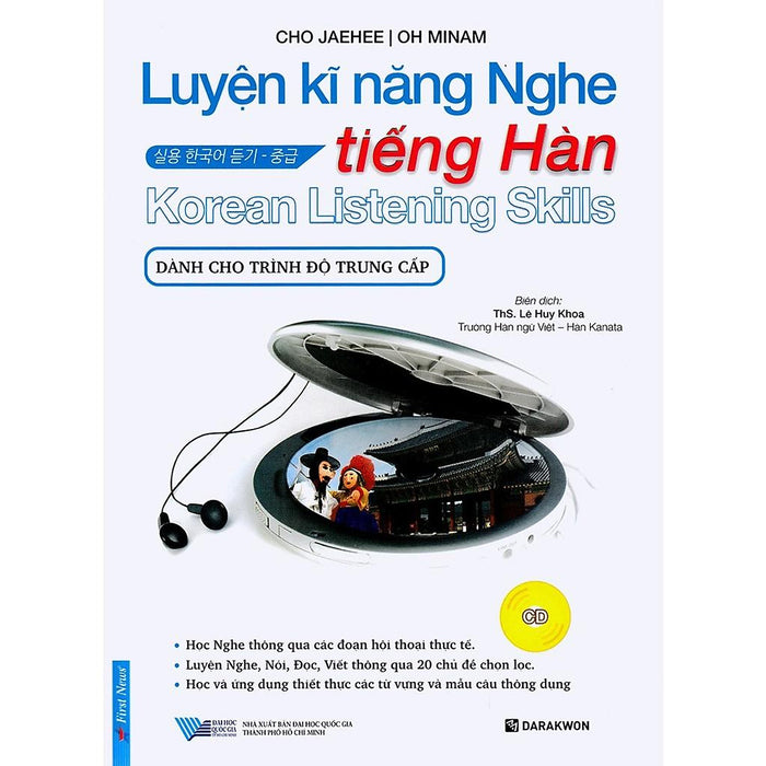 Luyện Kỹ Năng Nghe Tiếng Hàn (Dành Cho Trình Độ Trung Cấp) + Cd Bản Quyền