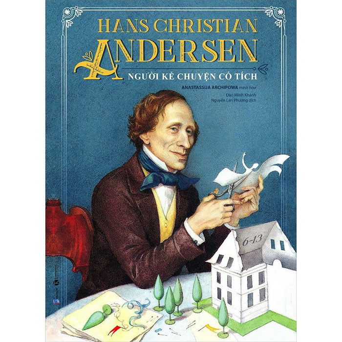 Hans Christian Andersen - Người Kể Chuyện Cổ Tích