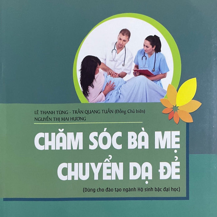 Chăm Sóc Bà Mẹ Chuyển Dạ